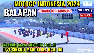 🔴SEDANG BERLANGSUNG‼️RACE MOTOGP INDONESIA 2024 BERITA MOTOGP HARI INI LIVE MOTOGP HARI INI [upl. by Yragerg947]