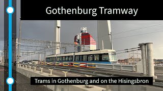 Gothenburg Tramway Trams in Gothenburg and on the Hisingsbron June 2023 [upl. by Resneps]