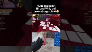 Hugo redet luxemburgisch mit Eli und Willy CapCut willy eli eliasn97 letshugo youtubeshorts [upl. by Turne193]