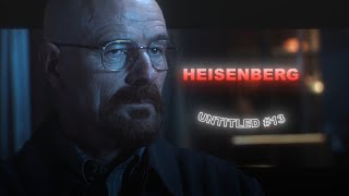 HEISENBERG  Untitled 13  edit [upl. by Teevens]