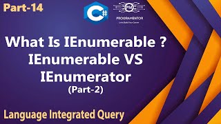 14  What Is IEnumerable  IEnumerable VS IEnumerator  LINQ  C LINQ Tutorial  Part2 HindiUrdu [upl. by Torrlow53]