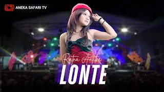 Karaoke  Lonte  Ratna Antika Official Vidoe Karaoke ANEKA SAFARI [upl. by Kifar]