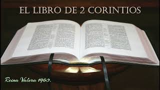 LA BIBLIA HABLADA quot2 CORINTIOSquot REINA VALERA 1960 AUDIO COMPLETO EN ESPAÑOL NUEVO TESTAMENTO [upl. by Liborio]