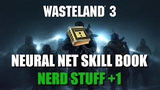 Wasteland 3  NEURAL NET Skill Book Location  NERD STUFF  1 [upl. by Adnirim]