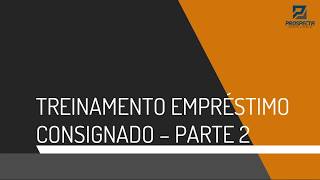 Treinamento 2 de 3 Empréstimo Consignado para Consultoras O que é Empréstimo Consignado [upl. by Anana474]