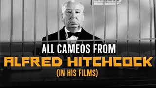 All ALFRED HITCHCOCK CAMEOS in his Movies [upl. by Yer]