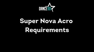 Dance 101 Super Nova Acro Prerequisites [upl. by Nakeber]