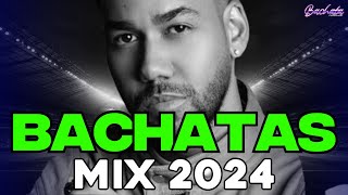 BACHATA 2024 🌴 LO MAS NUEVO 2024 🌴 MIX DE BACHATA 2024 The Most Recent Bachata Mixes [upl. by Nordin798]