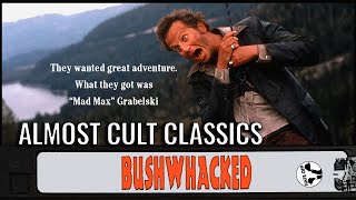 Bushwhacked 1995  Almost Cult Classics [upl. by Ahsimal]