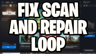 Fix Scan and Repair Loop Glitch Battle Net Error blzbntagt00000bb8  Warzone and Vanguard [upl. by Aihsrop824]