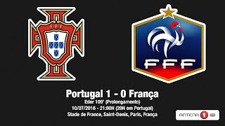 Portugal vs França  10  Final Euro 2016  Relato Antena 1 [upl. by Aridan927]