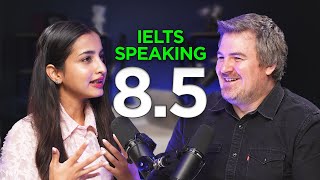 IELTS Speaking Band 85  Almost Perfect [upl. by Eiba141]