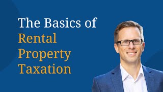 The Basics of Rental Property Taxation [upl. by Clary]