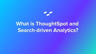 What is ThoughtSpot and Searchdriven Analytics [upl. by Featherstone]