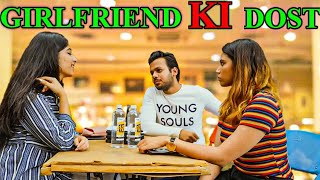 GIRLFRIEND KI DOST  Hyderabad Diaries [upl. by Hawger]