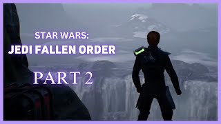 STAR WARS Jedi Fallen Order  Part 2  Crazy Wind Tunnels [upl. by Irtimid791]