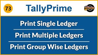 Print All Ledger and One Ledger Statements in Tally Prime TallyPrimePrint Group Wise Ledger Report [upl. by Eeralav]