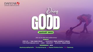 Daystar Online Service  Doing Good  Sunday August 13 2023 [upl. by Arabel]