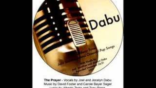 The Prayer  Vocals by Joel and Jocelyn Dabu [upl. by Yeliw633]