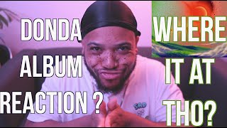 DONDA Album reaction PENDING  Kanye West [upl. by Ajaj339]