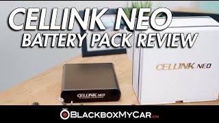 Cellink NEO Battery Pack Review  BlackboxMyCar [upl. by Shaina]