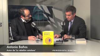 Antonio Baños autor de La rebelión catalana 25 feb 2014 [upl. by Siravrat]