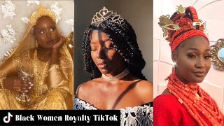 Black Women In Royalty TikTok  Black Girl TikTok [upl. by Adnael257]