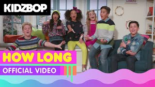 KIDZ BOP Kids – How Long Official Music Video KIDZ BOP 37 [upl. by Lydia]