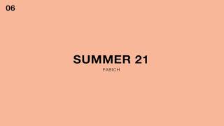 Fabich  Summer 21 Official Audio [upl. by Onida]