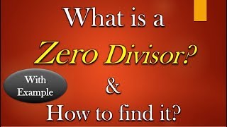 Zero Divisor Definition and how to find it with Example Maths Mad Teacher [upl. by Adela]