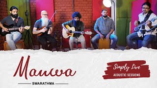 Manwa  Simply Live Acoustic Sessions Ep 5  Indian Folk Rock  Swarathma [upl. by Ymirej]