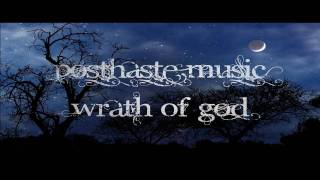 PostHaste Music  Wrath Of God HD [upl. by Mlawsky754]