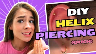 PIERCING MY CARTILAGE AT HOME DIY HELIX PIERCING [upl. by Schaper535]