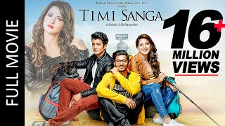 TIMI SANGA Full Movie Samragyee RL Shah Aakash Shrestha Najir Husen  New Nepali Full Movie 2022 [upl. by Karolyn]