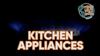 KITCHEN APPLIANCES [upl. by Eelahc]