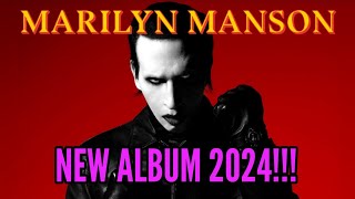 LEAKED NEW MARILYN MANSON ALBUM 2024 [upl. by Suoinuj795]