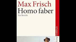 Homo Faber  Max Frisch [upl. by Bergmann]