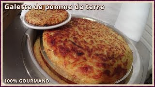 Recette galette de pommes de terre [upl. by Nedda842]