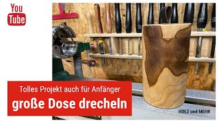 Drechseln für Anfänger und Einsteiger  Dose drechseln [upl. by Adrien72]