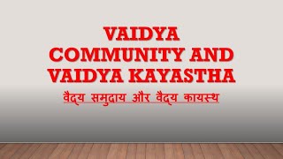 Vaidya community and Vaidya kayastha [upl. by Aciemaj89]