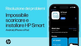 Impossibile scaricare e installare HP Smart su Android iPhone o iPad  Stampanti HP  HP Support [upl. by Sheri285]