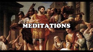 Meditations  Marcus Aurelius Philosophy [upl. by Maddie]