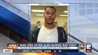 No arrests in death of man after a fight outside a bar in Glen Burnie [upl. by Ahsile]