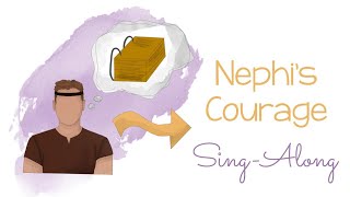 Nephis Courage Sing Along with Lyrics  Primary Singing [upl. by Irrac]