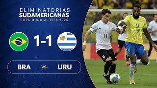 BRAZIL VS URUGUAY  1  1  ELIMINATORIAS SUDAMERICANAS COPA MUNDIAL FIFA 2026 [upl. by Letitia979]