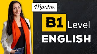 Master B1 Level English [upl. by Eizle354]