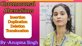 AnupmaSinghlq1hr Chromosomal AberrationsBiology [upl. by Ratha]