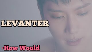 HOW WOULD NCT U sing STRAY KIDS  LEVANTER Line Distribution [upl. by Borries]