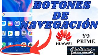 Cómo Cambiar Los Botones De Navegación En Huawei Y9 PRIME [upl. by Sirron850]