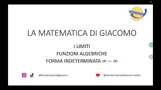 I limiti Le forme indeterminata con gli infiniti La differenza Esercizi svolti [upl. by Trumaine]